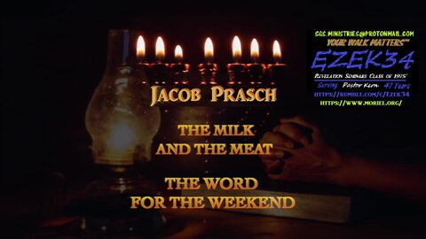 THE MILK & THE MEAT -THE LESSORS OF EVIL IS STILL EVIL NO LESS--Word For the Weekend__Jacob Prasch-