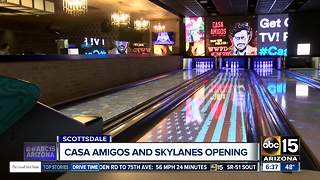 Casa Amigos and Skylanes opening in Scottsdale