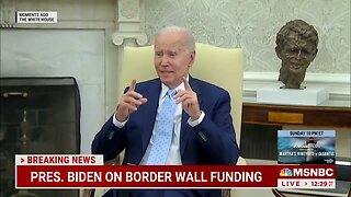 Biden Says He "Can't Stop" Construction Of Border Wall One Day After Calling Wall "Immediate Need"