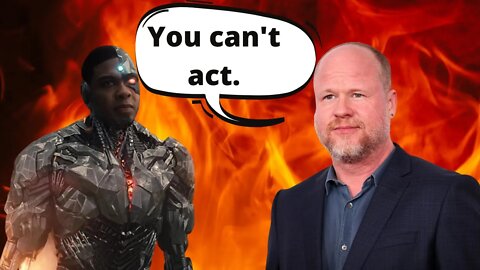 JOSS WHEDON SAYS THAT RAY FISHER CAN'T ACT!