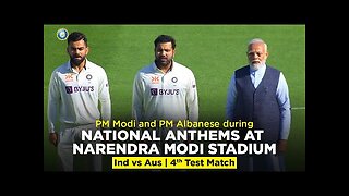 PM Modi & PM Albanese during National Anthems at Narendra Modi Stadium - Ind vs Aus- 4th Test Match