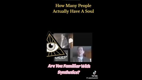 HOW MANY PEOPLE ACTUALLY HAVE A SOUL? ARE YOU FAMILIAR WITH SYNTHETICS?