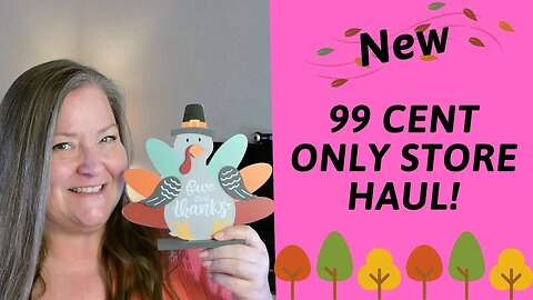 NEW 99 cent Only Store Haul ~ Summer, New Fall & Halloween Items Perfect for Crafting! ~ 09/01/21