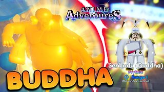 E É POR ISSO QUE VOCÊ TEM QUE PEGAR O BUDDHA NO ANIME ADVENTURES