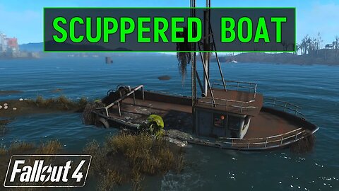 Fallout 4 | Scuppered Boat