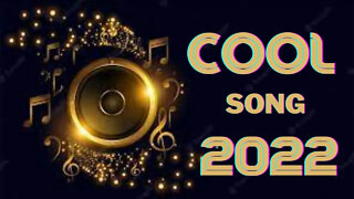"Cool" New Song 2022 | Best Cool Song | 2022 Cool Guitar Song (Lyrics)