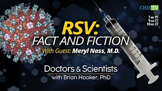 RSV: Fact + Fiction With Meryl Nass, M.D.