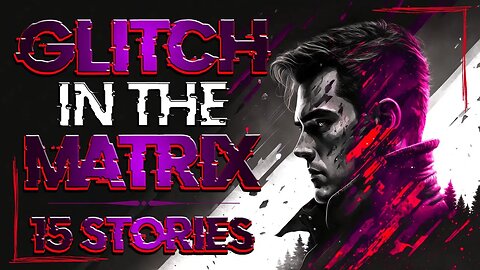 😴 15 Sleep Stories / Glitch Stories - Weekly Compendium [January 9th, 2023]