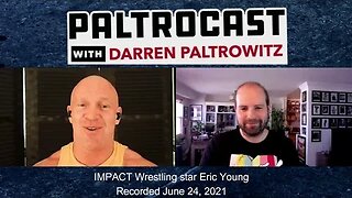 IMPACT Wrestling's Eric Young interview with Darren Paltrowitz