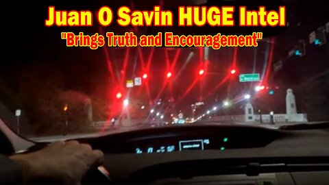 Juan O Savin HUGE Intel Nov 9: "Brings Truth and Encouragement"