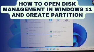 How to open Disk Management in windows 11 and create partition