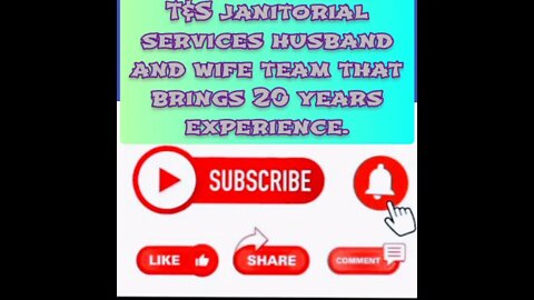 T&S janitorial services husband and wife team that brings 20 years experience.