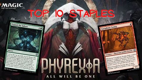 Phyrexia: All Will Be One | MTG Top 10 Staples