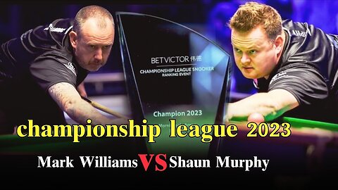 Championship league snooker 2023 murphy vs william