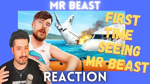 FIRST TIME REACTING - Mr Beast - I Survived A Plane Crash Reaction