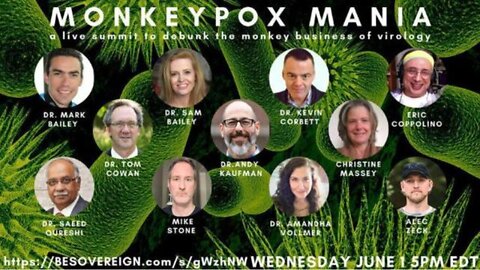 Moneypox Mania Summit - Debunking the Monkey-business of Virology