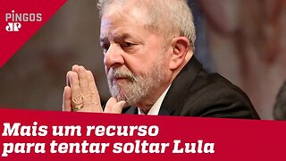 Mais um recurso para tentar soltar Lula