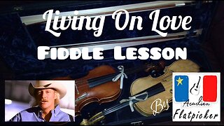 Fiddle Lesson - Living on Love