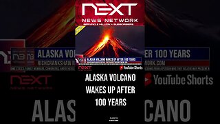 Alaska Volcano Wakes Up After 100 Years #shorts