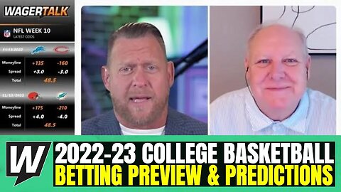 2022-23 College Basketball Betting Preview | NCAAB Odds and Predictions | Nov 7