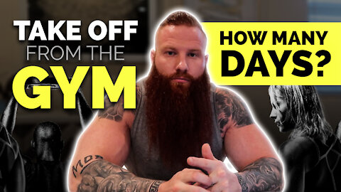 How many days you should take off from the gym!