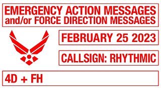 US Emergency Action Messages (EAMs) / FDMs – February 25 2023 – callsign RHYTHMIC