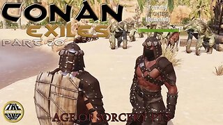 Conan Exiles AOS3 - Training Day - Part 20