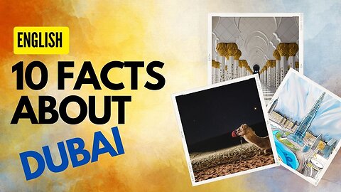 Latest Facts about dubai