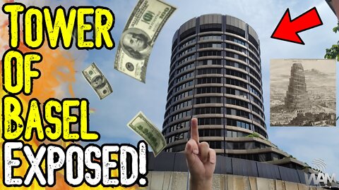 TOWER OF BASEL EXPOSED! - Great Reset IN PLAIN SIGHT! - We Report Outside Of EVIL BIS!