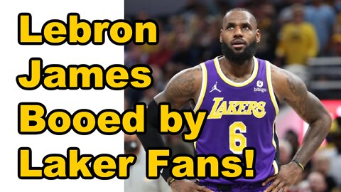 Lebron James gets booed by Laker fans at home!