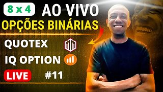 OPÇÕES BINÁRIAS AO VIVO | Corretora Quotex.io e Iq Option #11