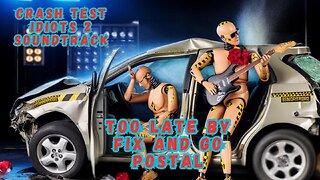 Crash Test Idiots 2 - 'Too Late' Official Soundtrack | Composed by Fix