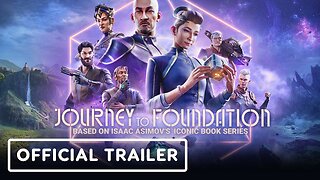 Journey to Foundation - Official Release Date Trailer