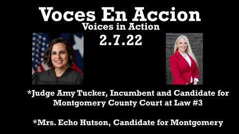 2.7.22 - Judge Amy Tucker and Mrs. Echo Hutson - Voces En Accion