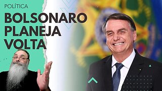 BOLSONARO planeja VOLTA AO BRASIL para ANTES do CARNAVAL para FAZER CAMPANHA para PREFEITOS
