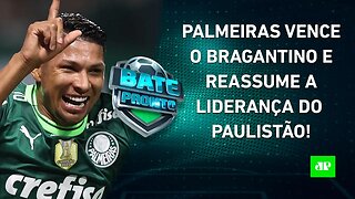 INVICTO, Palmeiras GANHA OUTRA e SEGUE DOMINANTE no Paulistão! | BATE PRONTO – 23/02/23