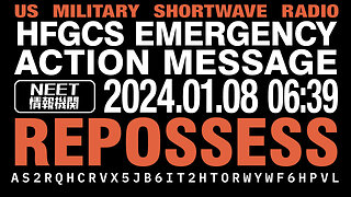 US Military Radio | Emergency Action Message | REPOSSESS | Jan 08 2024