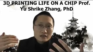 Printing Life on a Microchip, Cutting Edge Biohacking, Harvard Asst. Prof. Yu Shrike Zhang, Ph D