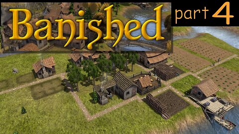 Let's Play Banished part 4