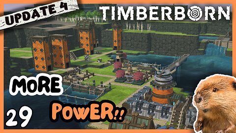 Unlimited POWER!!! | Timberborn Update 4 | 29