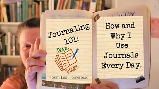 Journaling 101: How and Why I Use Journals Every Day