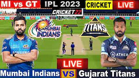 ipl live match today | Gt vs Mi live match today online 2023 | Live Cricket | Cricket 22