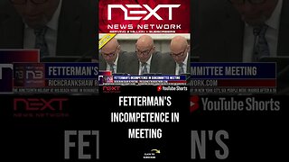 Fetterman's Incompetence in Subcommittee Meeting #shorts