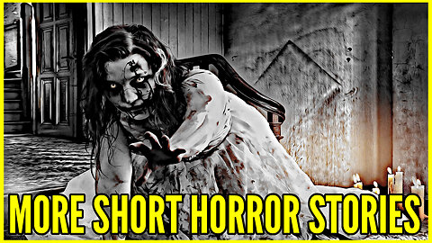 More Short Horror Stories
