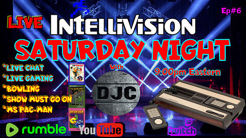 INTELLIVISION - SATURDAY NIGHT - EP#6 - "Bowling,The Show Must Go on,Ms Pac"