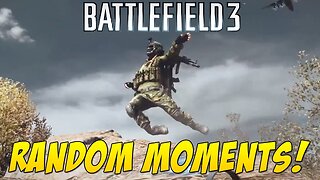 Battlefield 3 - Random Moments 30