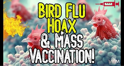 IT'S HAPPENING! BIRD FLU HOAX AND MASS VACCINATION! - They Already Have Deadly Injections Ready!