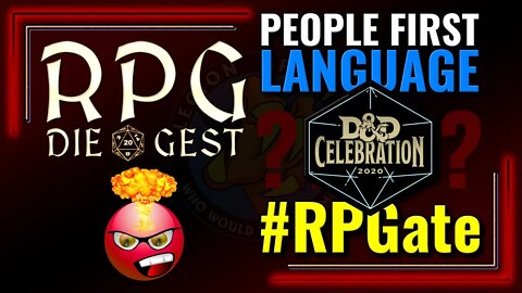 [#16-2] - WTF is "People first language?" | Do not conform! Do not apologize! - #RPGate