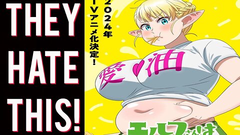 Plus-Sized Elf anime has Western PIGS freaking out over "fat shaming!" How DARE Japan do this!