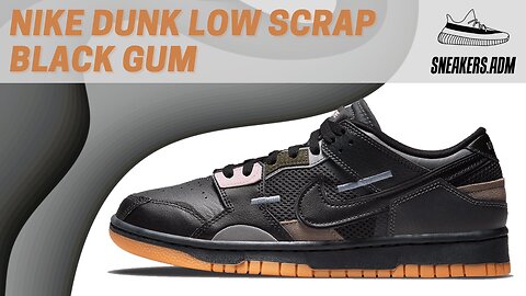 Nike Dunk Low Scrap Black Gum - DB0500-001 - @SneakersADM